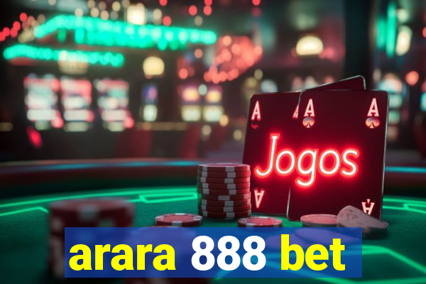 arara 888 bet